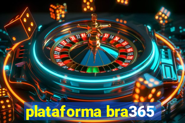 plataforma bra365